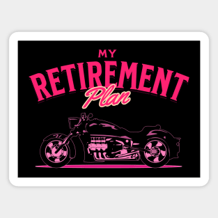 My Retirement Plan Motorcycle Rider Magnet